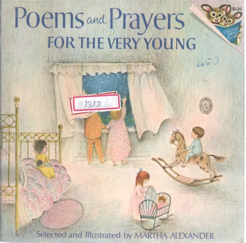 POEMS AND PRAYERS FOR THE VERY YOUNG BY MARTHA ALEXANDER