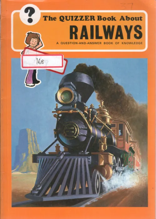 THE QUIZZER BOOK ABOUT RAILWAYS BY GEORGE BEAL