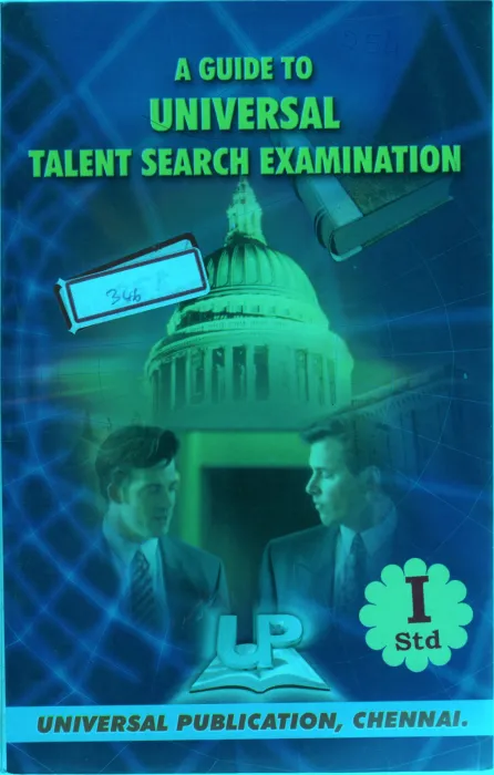 A GUIDE UNIVERSAL TALENT EAXMONATION(1STD)