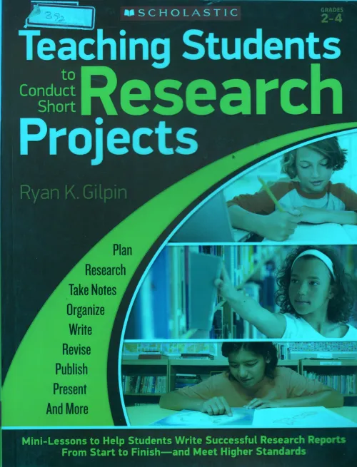 TEACHING STUDENTS TO CONDUCT SHORT RESARCH PROJECTS BY RYAN K.GILPIN