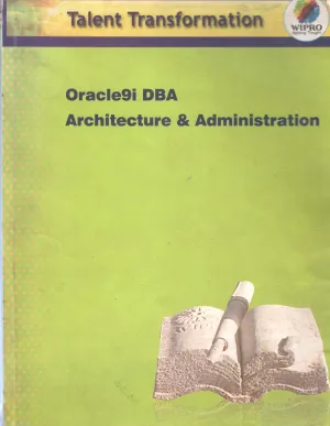 DBA ARCHITECTURE &amp; ADMINISTRATION