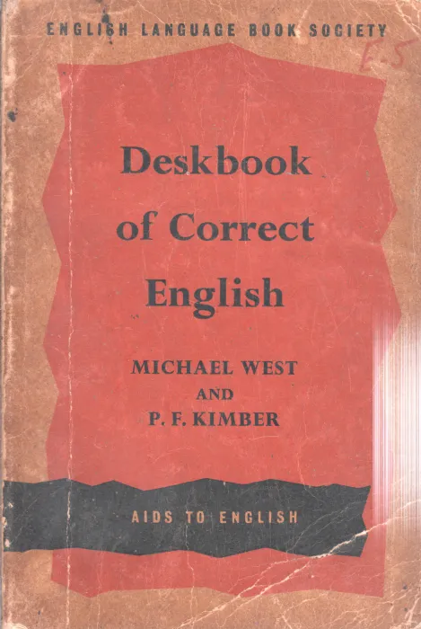 DESKBOOK OF CORRECT ENGLISH BY MICHAEL WEST