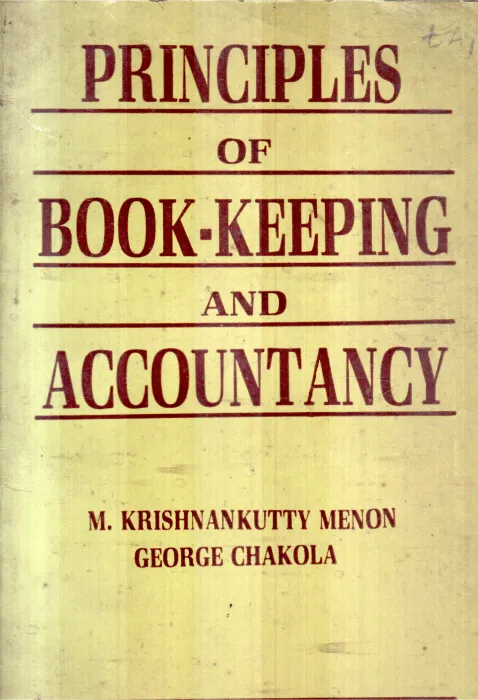 PRINCIPLES OF BOOK KEEPING AND ACCOUNTANCY BY M.KRISHNANKUTTY MENON