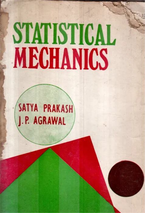 STATISTIC MECHANICS BY J.P.AGARWAL