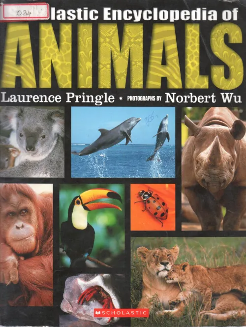 ENCYCLOPEDIA OF ANIMALS BY LAURENCE PRINGLE