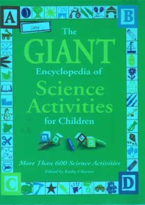 THE GIANT ENCYCLOPEDIA OF SCIENCE ACTIVITIES BY KATHY CARNER