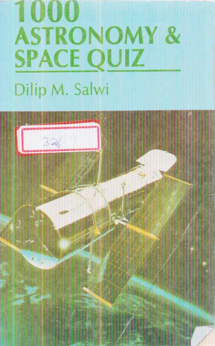 1000 ASTRONOMY SPACE QUIZ BY DILIP M. SALWI