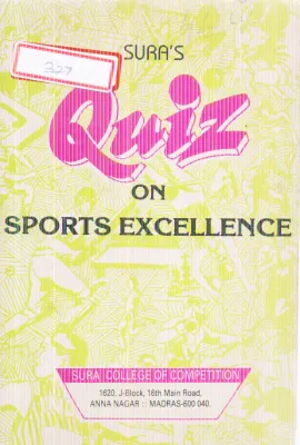 QUIZ ON SPORTS EXCELLENCE BY T.R. VAIDHYANATHAN