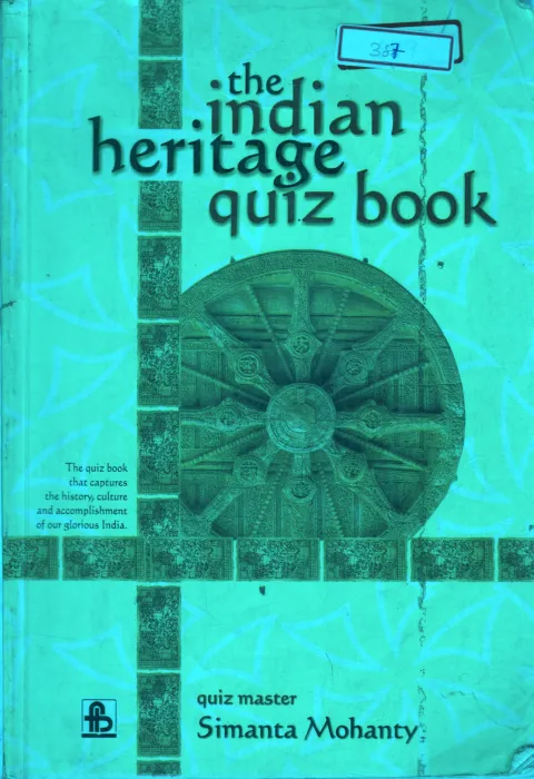 THE INDIAN HERITAGE QUIZ BOOK BY SIMANTA MOHANTY