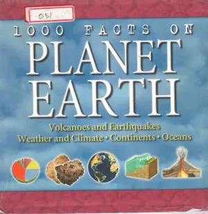 1000 FACTS ON PLANET EARTH BY JOHN FARADON