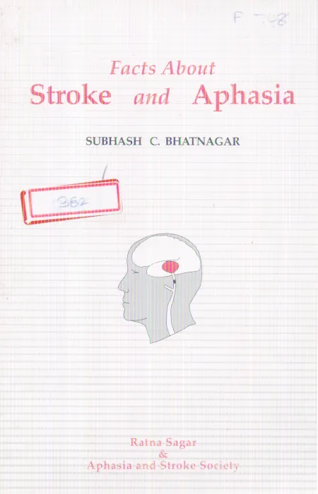 STROKE AND APHASIA BY SUBHASHI C. BHATINAGAR