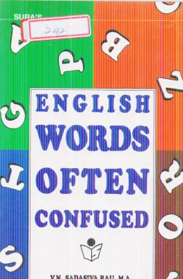 ENGLISH WORDS OFTEN COFUSED BY V.N. SADASIVA RAU