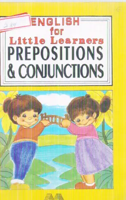 PREPOSITIONS &amp; CONJUNCTIONS