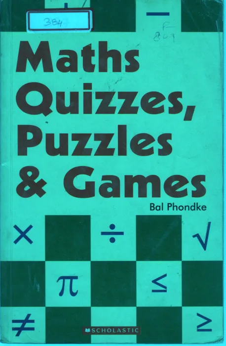 MATHS QUIZES,PUZZLES &amp; GAMES BY BAL PHONDKE