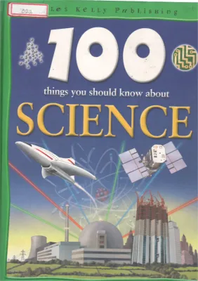100 THINGS YOU SHOULD KNOW ABOUT SCIENCE BY STEVE PARKER