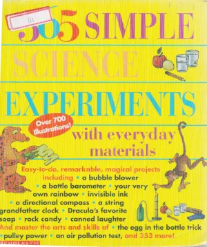 365 SIMPLE SCIENCE EXPERIMENTS BY RICHARD CHURCHILL
