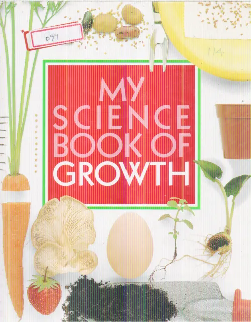 MY SCIENCE BOOK OF GROWTH BY NEIL ARDLEY