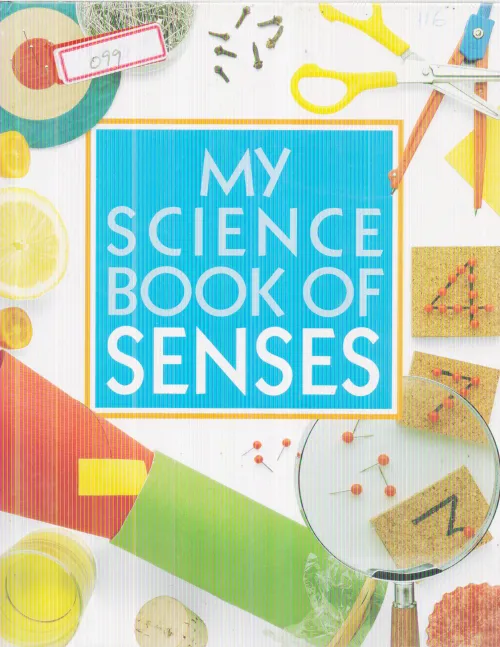 MY SCIENCE BOOK OF SENSES BY NEIL ARDLEY