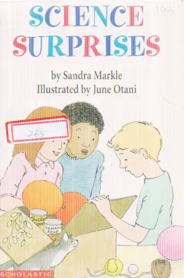 SCIENCE SURPRISES BY SANDRA MARKLE