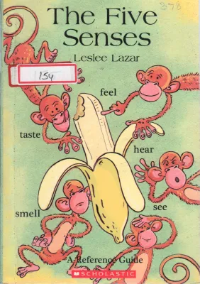 THE FIVE SENSES BY LESLEE LAZAR