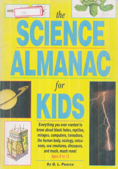 THE SCIENCE ALMANAC FOR KIDS BY Q.L. PEARCE