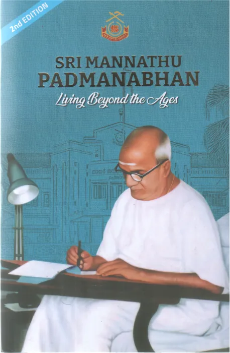 SRI MANNATHU PADMANABHAN -LIVING BEYOND THE AGES BY PROF DR SUJATHA S