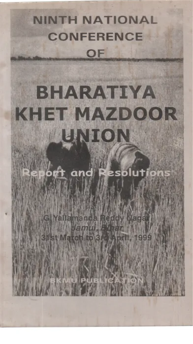NINTH NATIONAL CONFERENCE OF BHARATHEYA KHET MAZDOOR UNION BY GROUP OF EDITORS