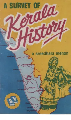 A SURVEY OF KERALA HISTORY BY A SREEDHARA MENON