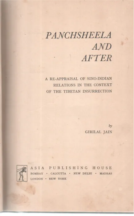 PANCHSHEELA AND AFTER BY GIRILAL JAIN