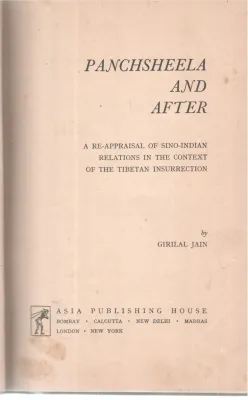 PANCHSHEELA AND AFTER BY GIRILAL JAIN