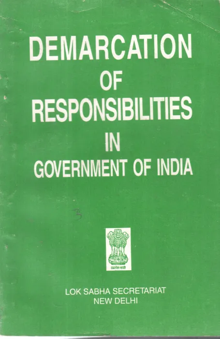 DEMARCATION OF RESPONSIBILITIES IN GOVERNMENT OF INDIA BY GROUP OF EDITORS