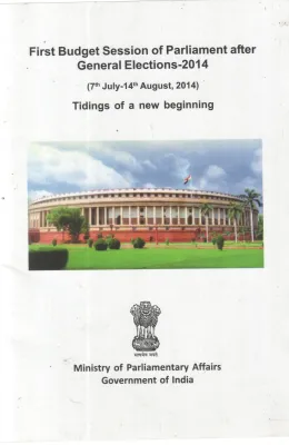 FIRST BUDGET SESSION OF PARLIAMENT AFTER GENERAL ELECTIONS-2014 BY GROUP OF EDITORS