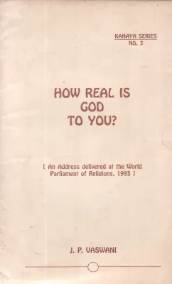 HOW REAL IS GOD TO YOU BY J P VASWANI