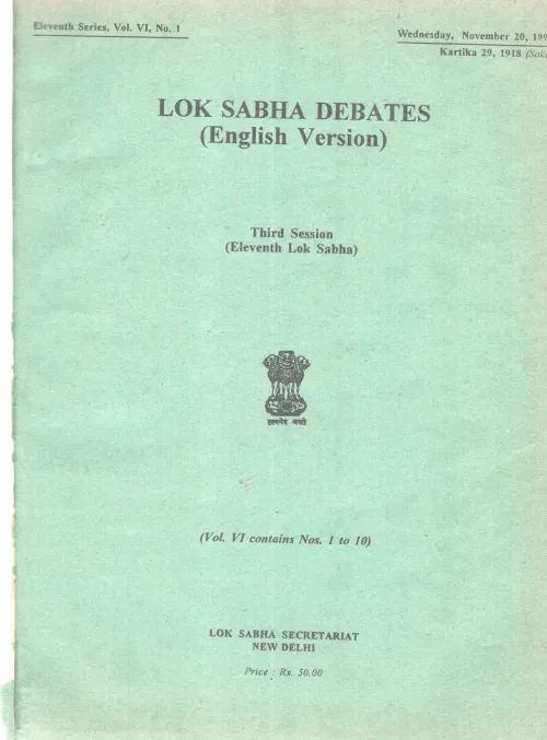 LOK SABHA DEBATES -THIRD SESSION(ELEVENTH LOK SABHA) BY GROUP OF EDITORS