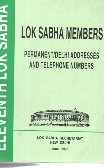 LOK SABHA MEMBERS PERMANENT/DELHI ADDRESSES AND TELEPHONE NUMBERS BY GROUP OF EDITORS
