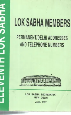 LOK SABHA MEMBERS PERMANENT/DELHI ADDRESSES AND TELEPHONE NUMBERS BY GROUP OF EDITORS