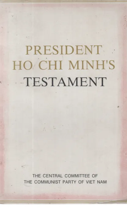 PRESIDENT HO CHI MINH'S TESTAMENT BY GROUP OF EDITORS