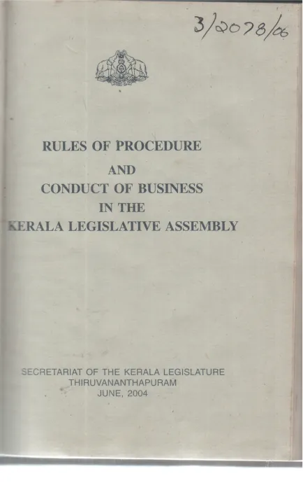 RULES OF PROCEDURE AND CONDUCT OF BUSINESS IN THE KERALA LEGISLATIVE ASSEMBLY BY GROUP OF EDITORS