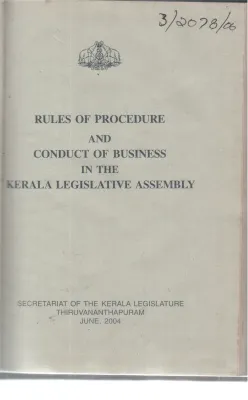RULES OF PROCEDURE AND CONDUCT OF BUSINESS IN THE KERALA LEGISLATIVE ASSEMBLY BY GROUP OF EDITORS