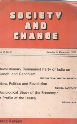 SOCIETY AND CHANGE (REVOLUTIONARY COMMUNIST PARTY OF INDIA ON GANDHI AND GANDHISAM BY GROUP OF EDITORS