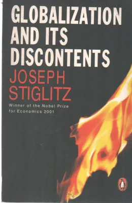 GLOBALIZATION AND IT'S DISCONTENTS BY JOSEPH STIGLITZ