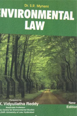 ENVIRONMENTAL LAW BY DR S R MYNENI