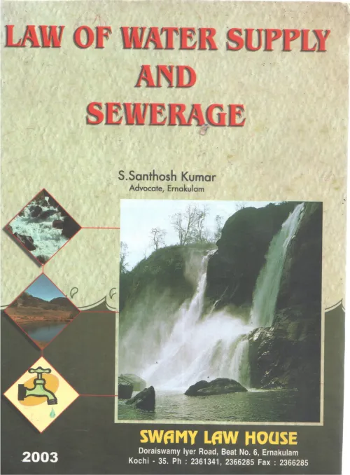 LAW OF WATER SUPPLY AND SEWERAGE BY S SANTHOSH KUMAR