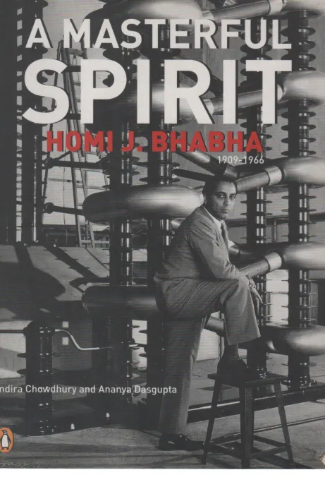 A MASTERFUL SPIRT BY HOMI J BHABHA