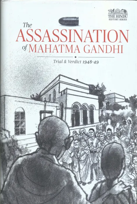 THE ASSASINATION OF MAHATMA GANDHI by HINDU GROUP