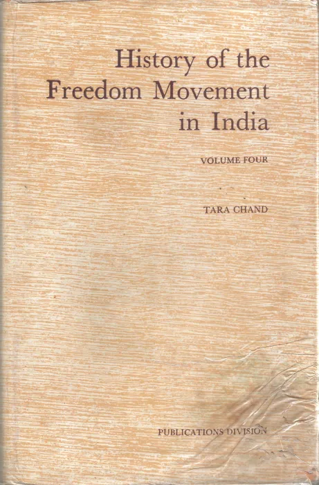 HISTORY OF FREEDOM MOVEMENT OF INDIA- VOL-IV by TARA CHAND