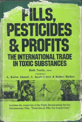 INTERNATIONAL TRADE IN TOXIC SUBSTANCES BY RUTH NORIS