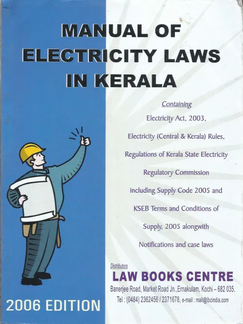 MANNUAL OF ELECTRICITY LAWS IN KERALA by LAW BOOK CENTRE