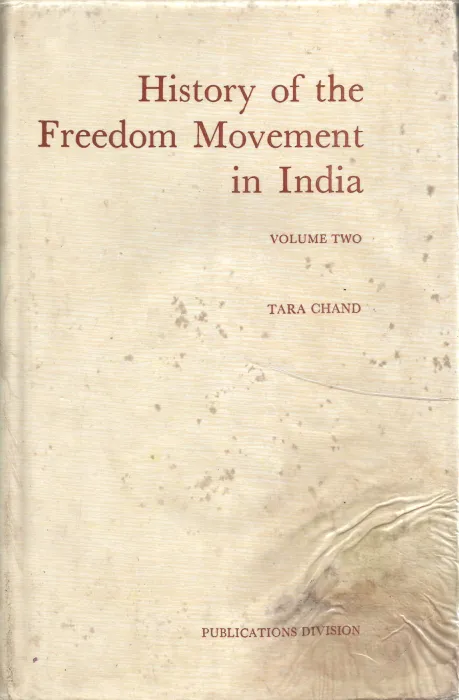 THE HISTORY OF FREEDOM MOVEMENT OF INDIA- VOL-II by TARA CHAND