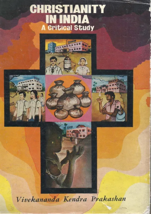 CHRISTIANITY IN INDIA- A CRITICAL STUDY VIVEKANDA KENDRA PRAKSHAN